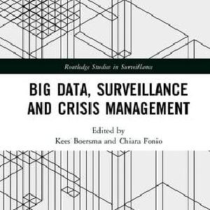 Big Data, Surveillance and Crisis Management - Hardback Cheap Sale Lowest Pice