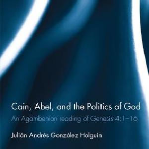 Cain, Abel, and the Politics of God - Hardback Outlet Low Pice