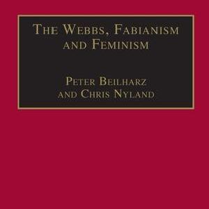 Webbs, Fabianism and Feminism - Hardback Classic Cheap Pice