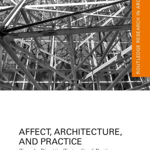 Affect, Architecture, and Practice - Hardback Classic For Sale