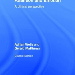 Attention and Emotion (Classic Edition) - Hardback With Credit Card For Sale