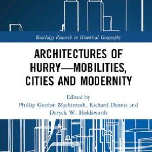 Architectures of HurryMobilities, Cities and Modernity - Hardback Discount Outlet Store