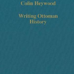 Writing Ottoman History - Hardback Really For Sale