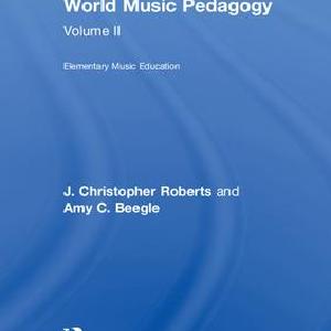World Music Pedagogy, Volume II: Elementary Music Education - Hardback Big Discount For Sale