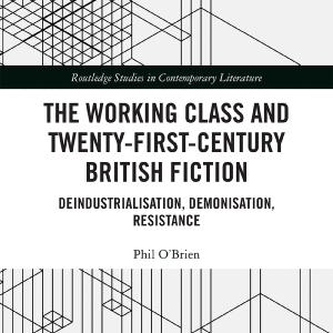 Working Class and Twenty-First-Century British Fiction - Hardback Discount Choice