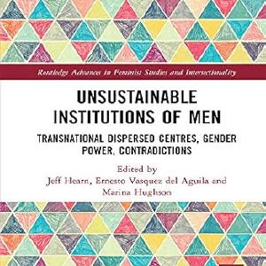 Unsustainable Institutions of Men - Paperback / softback Brand New Unisex Cheap Online