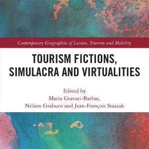 Tourism Fictions, Simulacra and Virtualities - Hardback Real Online
