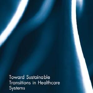 Toward Sustainable Transitions in Healthcare Systems - Hardback Countdown Package Online