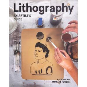 Lithography: An Artists Guide Buy Cheap Pices