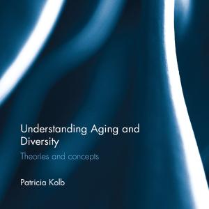 Understanding Aging and Diversity - Paperback / softback Amazing Pice