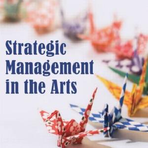 Strategic Management in the Arts - Paperback / softback Buy Cheap Visit