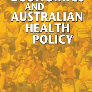 Economics and Australian Health Policy - Hardback Shipping Discount Authentic