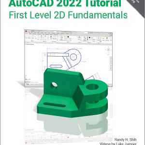 AutoCAD 2022 Tutorial First Level 2D Fundamentals - Paperback / softback Cheap Sale Manchester