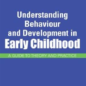 Understanding Behaviour and Development in Early Childhood - Paperback / softback 100% Authentic For Sale