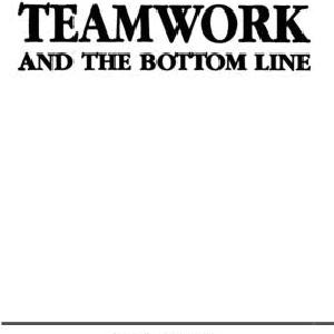 Teamwork and the Bottom Line - Paperback / softback Cheap Brand New Unisex