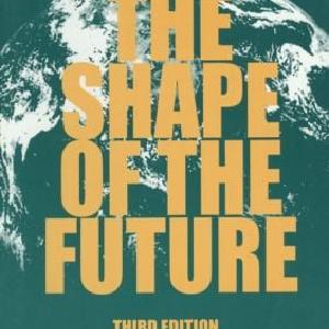 Shape of the Future - Paperback / softback Buy Cheap Shop