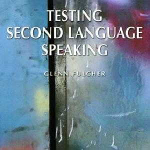 Testing Second Language Speaking - Paperback / softback Finishline Online