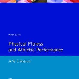 Physical Fitness and Athletic Performance - Paperback / softback Best Wholesale