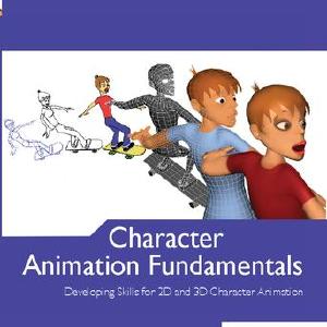 Character Animation Fundamentals - Hardback Quality Free Shipping For Sale