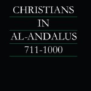 Christians in Al-Andalus 711-1000 - Paperback / softback Clearance Manchester