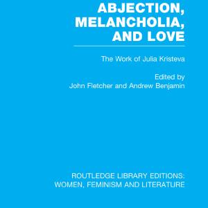 Abjection, Melancholia and Love - Paperback / softback Latest Collections