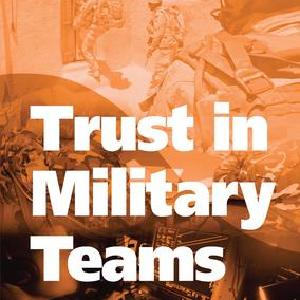 Trust in Military Teams - Hardback Free Shipping Exclusive
