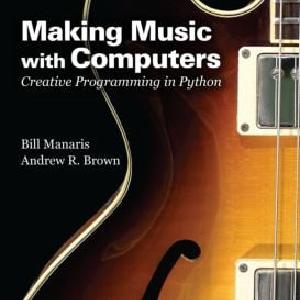 Making Music with Computers - Paperback / softback Marketable For Sale