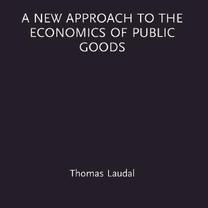 New Approach to the Economics of Public Goods - Paperback / softback Buy Cheap For Cheap