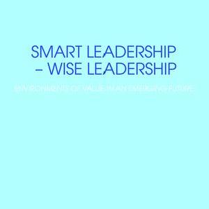 Smart Leadership  Wise Leadership - Paperback / softback Sale With Credit Card