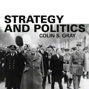 Strategy and Politics - Paperback / softback Buy Cheap Perfect