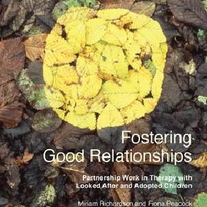 Fostering Good Relationships - Paperback / softback Clearance 2025 New
