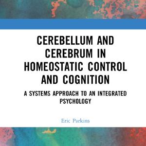 Cerebellum and Cerebrum in Homeostatic Control and Cognition - Hardback Buy Cheap 2025 Newest