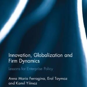 Innovation, Globalization and Firm Dynamics - Hardback Fashionable Sale Online
