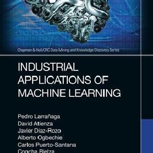 Industrial Applications of Machine Learning - Hardback Store Sale