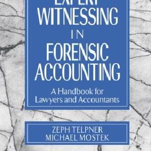 Expert Witnessing in Forensic Accounting - Hardback Sale With Paypal