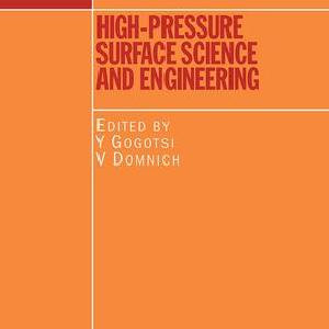 High Pressure Surface Science and Engineering - Hardback Clearance Deals
