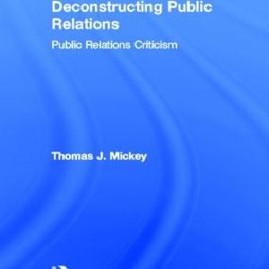 Deconstructing Public Relations - Hardback Cheap Online