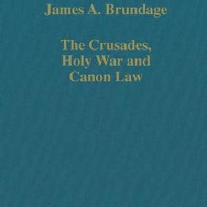 Crusades, Holy War and Canon Law - Hardback Buy Cheap Pre Order