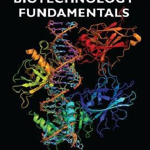 Biotechnology Fundamentals - Hardback Clearance For Nice