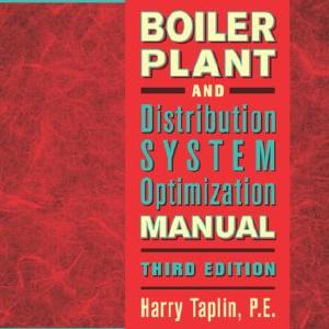 Boiler Plant and Distribution System Optimization Manual, Third Edition - Hardback Sale Good Selling