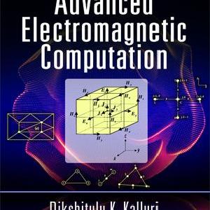 Advanced Electromagnetic Computation - Hardback Free Shipping Best Place