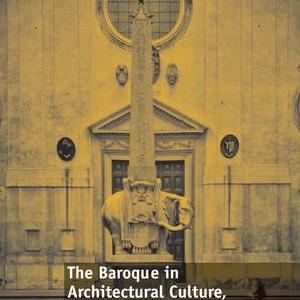 Baroque in Architectural Culture, 1880-1980 - Hardback Best Place Cheap Pice