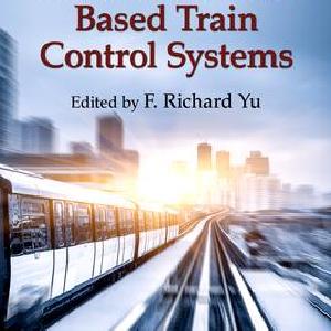 Advances in Communications-Based Train Control Systems - Hardback Cheap Sale Newest