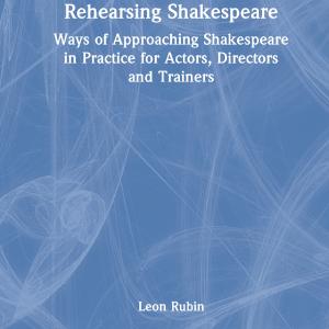 Rehearsing Shakespeare - Hardback Geniue Stockist For Sale
