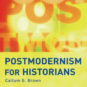 Postmodernism for Historians - Hardback Sale Exclusive