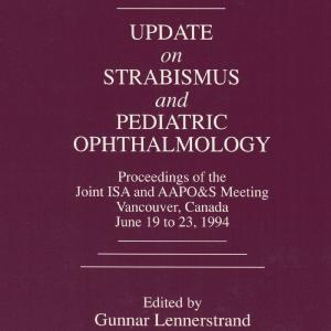 Update on Strabismus and Pediatric Ophthalmology Proceedings of the June, 1994 Joint ISA and AAPO&S Meeting, Vancouver, Canada Looking For Sale Online