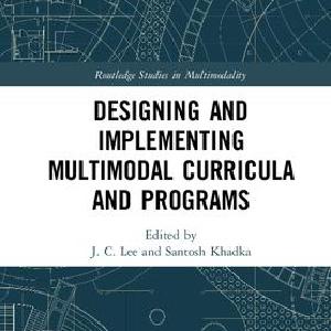 Designing and Implementing Multimodal Curricula and Programs Clearance Get Authentic