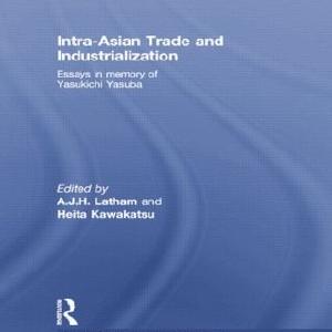 Intra-Asian Trade and Industrialization - Paperback / softback Store Cheap Online