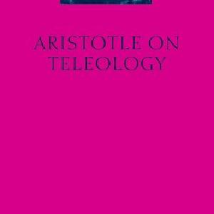 Aristotle on Teleology Buy Cheap Low Shipping