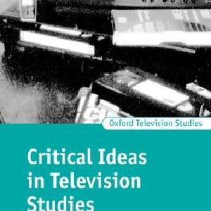 Critical Ideas in Television Studies Looking For